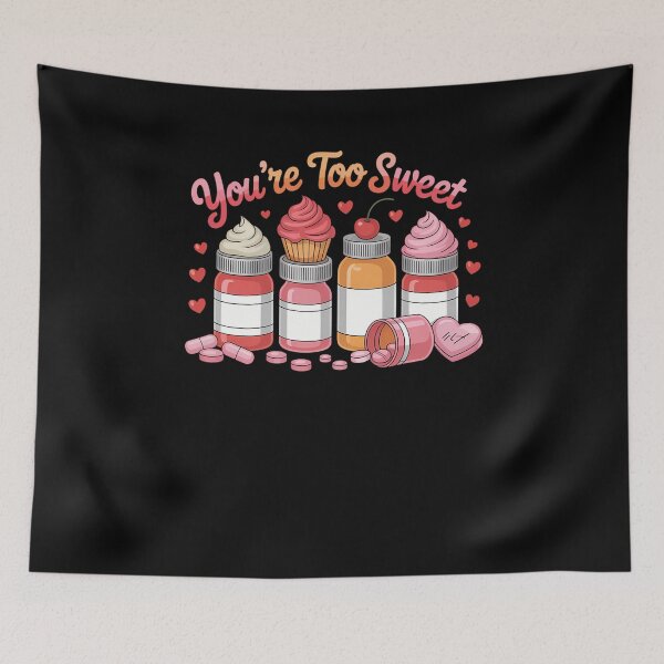 Item preview, You are Too Sweet Valentine Nurse Insulin Diabetes 2 designed and sold by SyncSusscess.