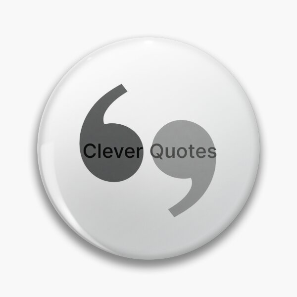 Item preview, Clever Quotes designed and sold by Art for Every Person.
