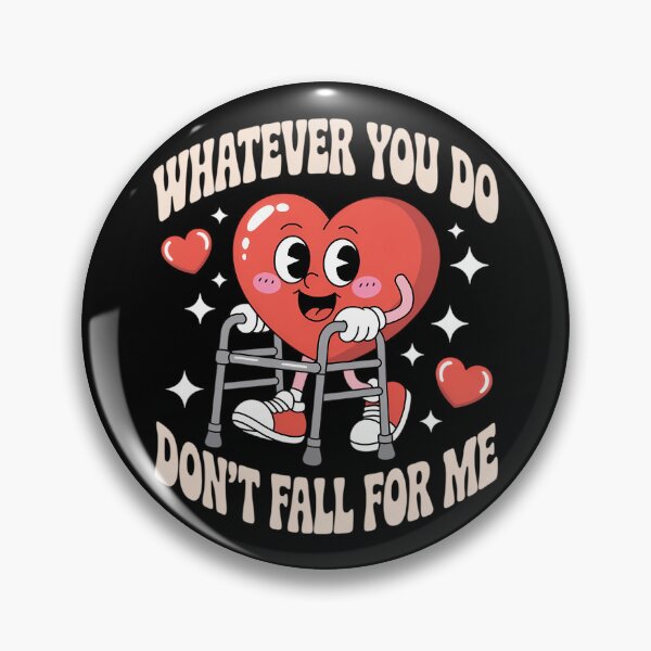 Item preview, Whatever You Do Dont Fall for Me Nurse RN PCT CNA Valentine designed and sold by bongsentrang.