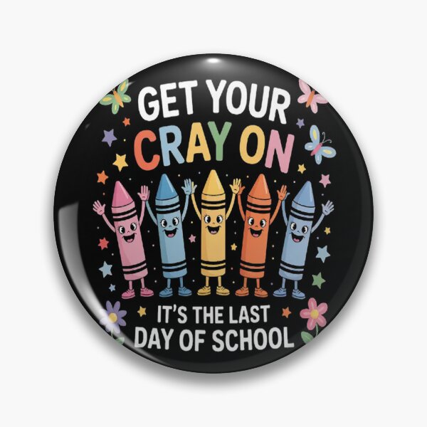 Item preview, Get Your CrayOn For Last Day Of School designed and sold by TeamLequid.