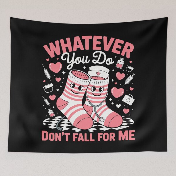 Item preview, Whatever You Do Don_t Fall for Me RN PCT CNA Nurse Valentine 2 designed and sold by bongsentrang.