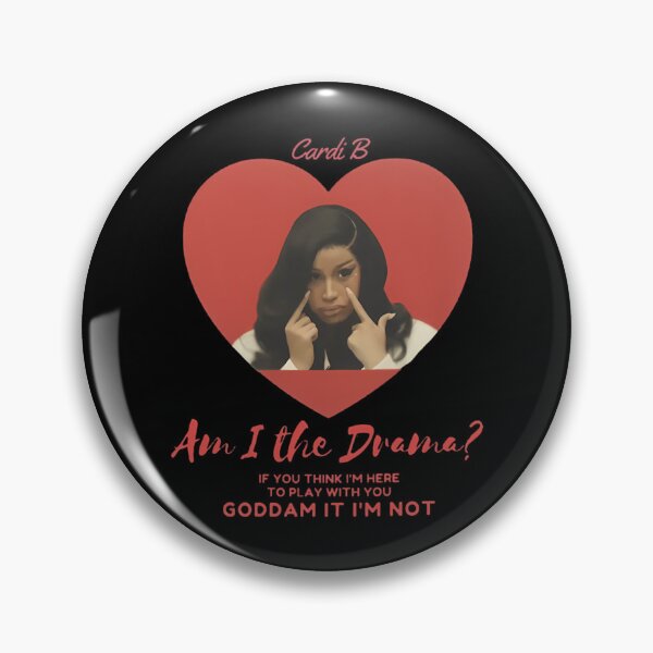Item preview, CardiB Am I The Drama Quote Funny Meme Heart designed and sold by Sibombom.