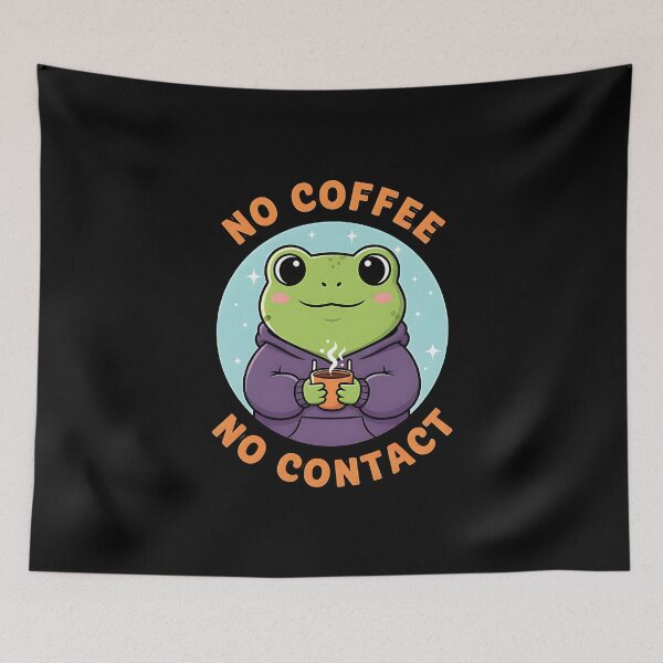 Item preview, Cute Frog No Coffee No Contact designed and sold by dudelinart.