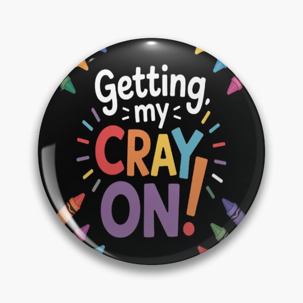 Item preview, Getting My Cray On Crayon Color designed and sold by TeamLequid.