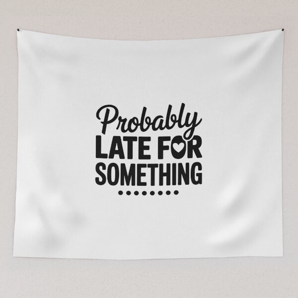 Item preview, Probably late for something designed and sold by ItalGriffe.
