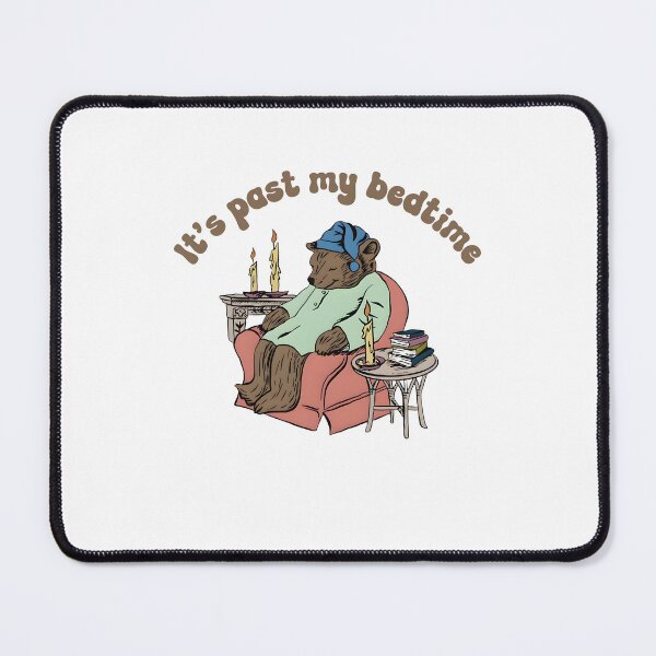 Item preview, It's Past My Bedtime designed and sold by Kaydenkin.