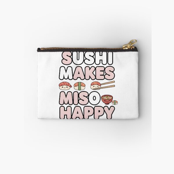 Item preview, Sushi Makes Miso Happy - Funny Japanese Food Pun  designed and sold by AmyLeeKawaii.