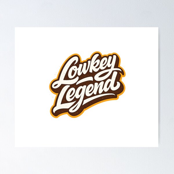 Item preview, Lowkey Legend designed and sold by Artistmonkey345.