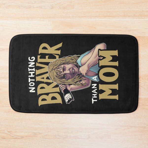 Item preview, Nothing Braver than a Mom Karen Wheeler designed and sold by Geekydog.