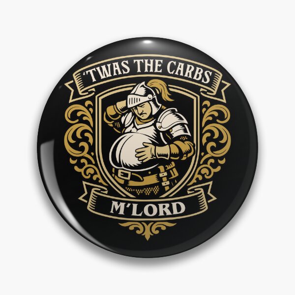 Item preview, Twas the Carbs Mlord Medieval Meme designed and sold by pixeptional.