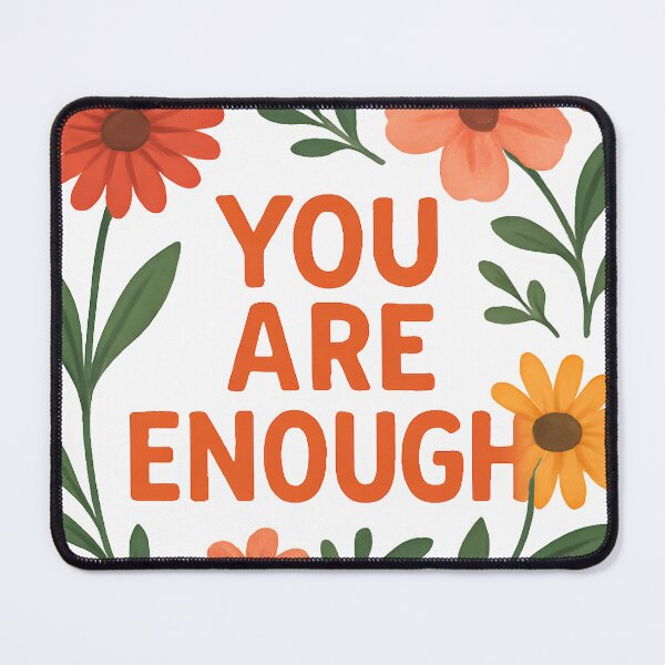 Item preview, Inspirational Floral Quote You Are Enough Positive Message. designed and sold by The-T-In-Retro.