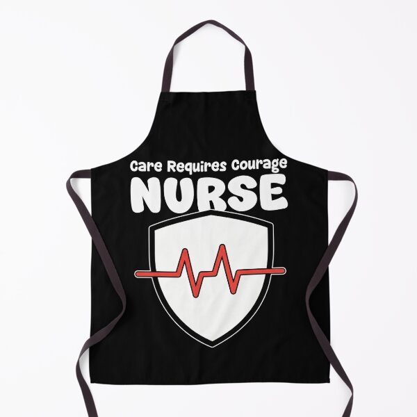 Item preview, NURSE - CARE REQUIRES COURAGE designed and sold by KEF Custom.