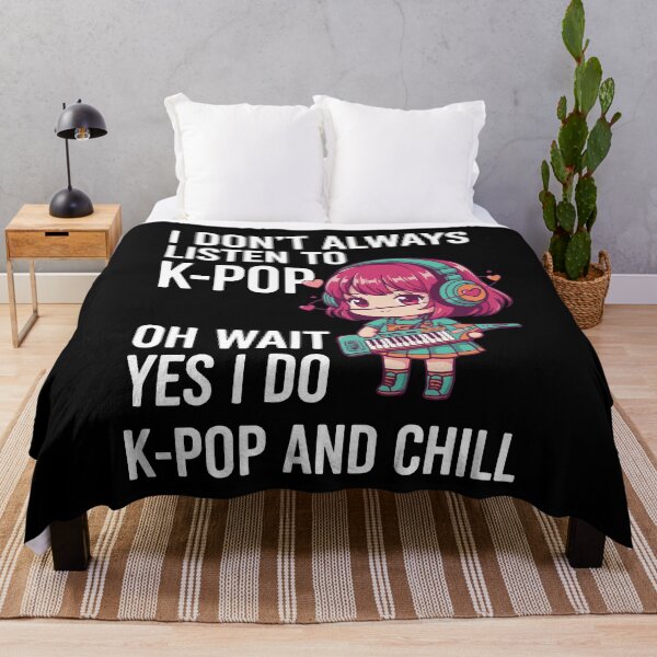 Item preview, I Dont Always Listen To K-Pop Yes I Do K-Pop And designed and sold by LuminOrb.