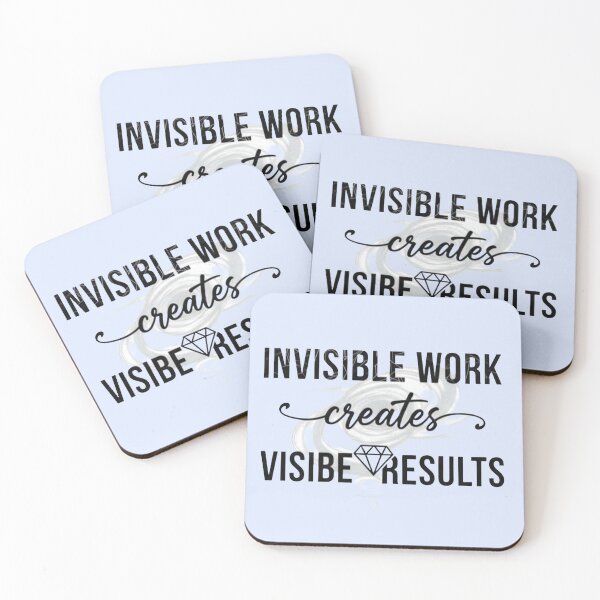 Item preview, Invisible Work Creates Visible Results Motivation Quote | Hustle Mindset Design designed and sold by SV-Creation.