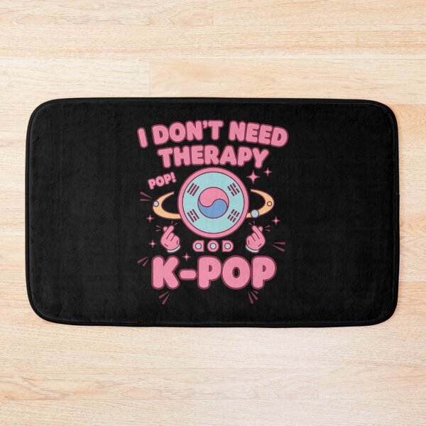 Item preview, I Dont Need Therapy Pop K-Pop Korean Music Fans designed and sold by LuminOrb.