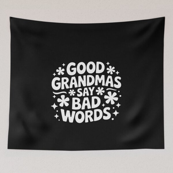 Item preview, Adult Humor Good Grandmas Say Bad Words Loving Grandmother  designed and sold by faridman.