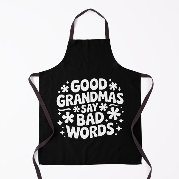 Item preview, Adult Humor Good Grandmas Say Bad Words Loving Grandmother designed and sold by faridman.