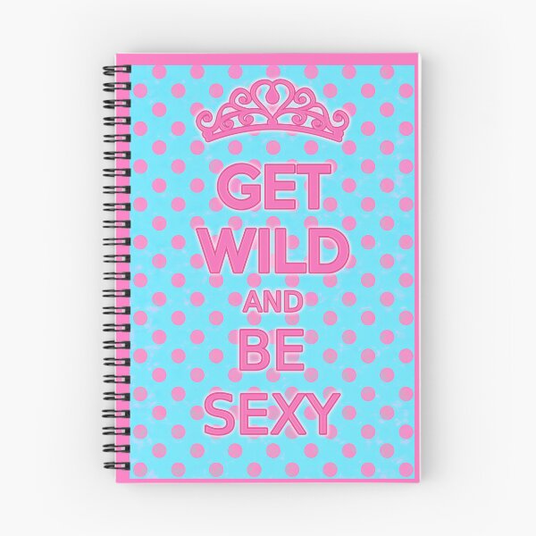 Item preview, Get Wild and Be Sexy designed and sold by drova.