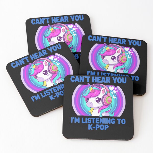 Item preview, Cant Hear You Im Listening To K-Pop Unicorn Kpop designed and sold by LuminOrb.