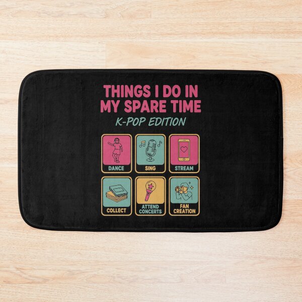 Item preview, Things I Do In My Spare Time K-Pop Edition Dance designed and sold by LuminOrb.