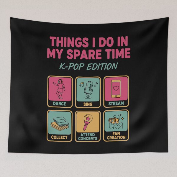 Item preview, Things I Do In My Spare Time K-Pop Edition Dance designed and sold by LuminOrb.