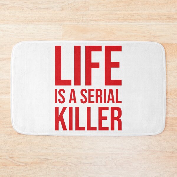 Item preview, Life Is a Serial Killer - RED – Dark Humor Quote T-Shirt designed and sold by bembureda.