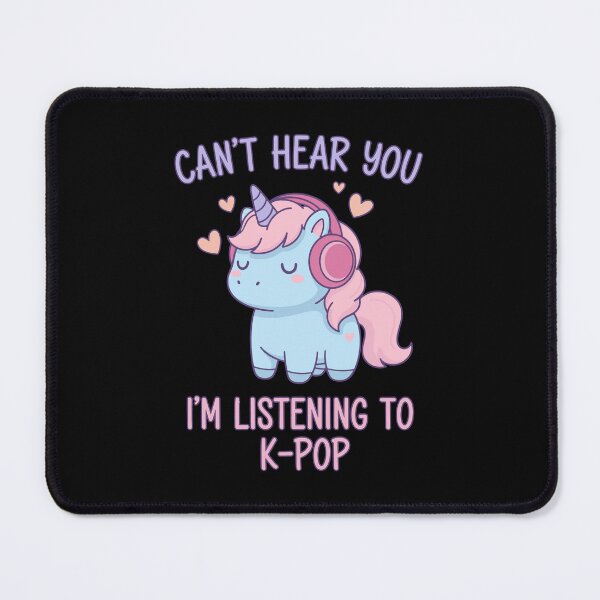 Item preview, Cant Hear You Im Listening To K-Pop Unicorn Korean designed and sold by LuminOrb.