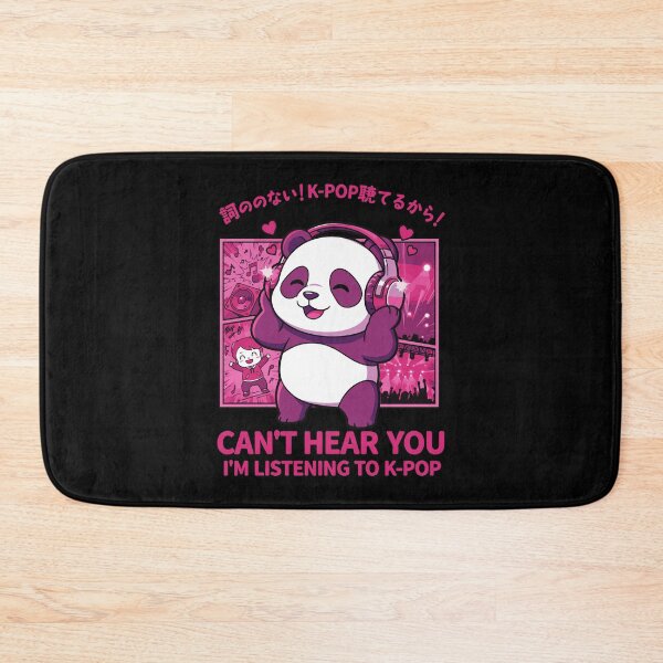 Item preview, Cant Hear You Im Listening To KPop Cute Panda KPop designed and sold by LuminOrb.