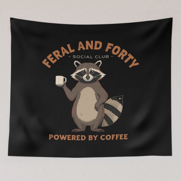 Item preview, Feral and Forty Powered by Coffee Raccoon designed and sold by PROPera-design.