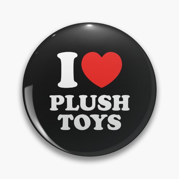 Item preview, I Love Plush Toys designed and sold by shitpostee.