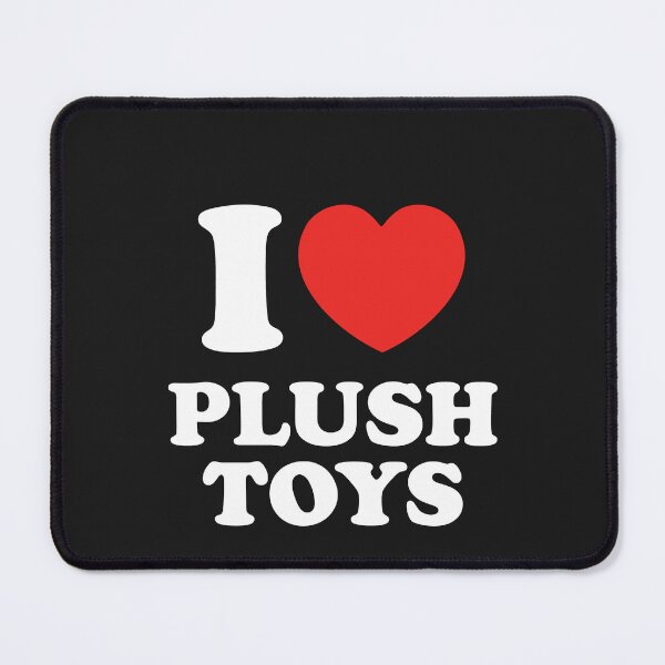 Item preview, I Love Plush Toys designed and sold by shitpostee.