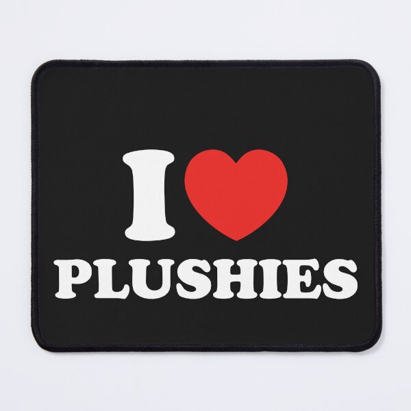 Item preview, I Love Plushies designed and sold by shitpostee.