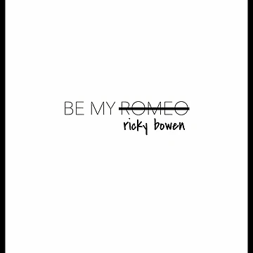 Artwork thumbnail, Be My Ricky Bowen by Luka Ristovic