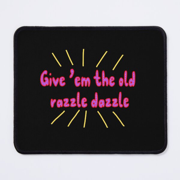 Item preview, Razzle Dazzle designed and sold by SHOPMARTS.