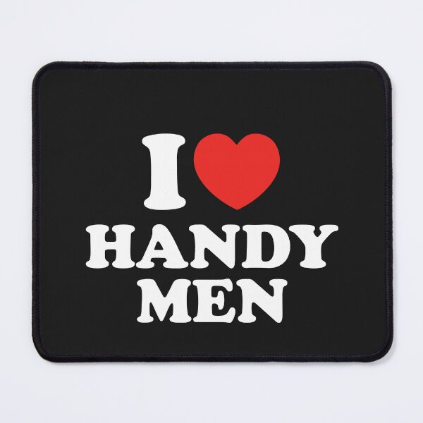 Item preview, I Love Handy Men designed and sold by shitpostee.