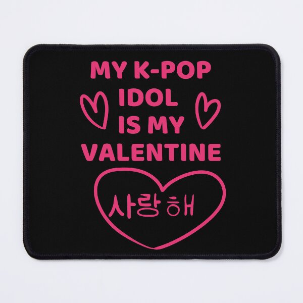 Item preview, MY K-POP IDOL IS MY VALENTINE designed and sold by HugSomeNettles.