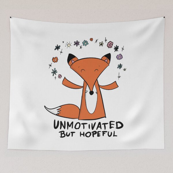 Item preview, Unmotivated But Hopeful - Cute Funny Fox designed and sold by DesignFreakArt.