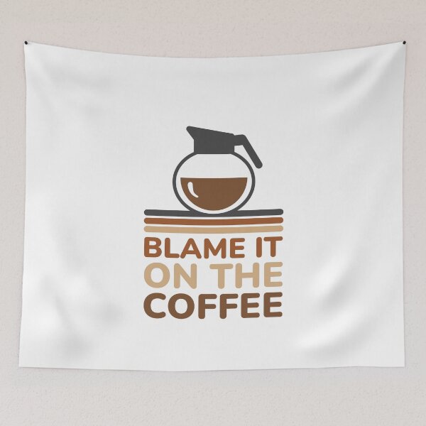 Item preview, Blame It On The Coffee - Funny Coffee Lover Quote designed and sold by Shape Snip Studio.