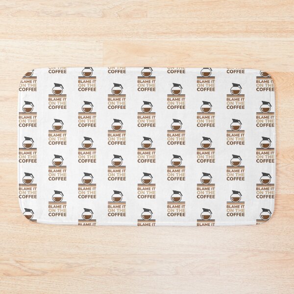 Item preview, Blame It On The Coffee - Funny Coffee Lover Quote designed and sold by Shape Snip Studio.