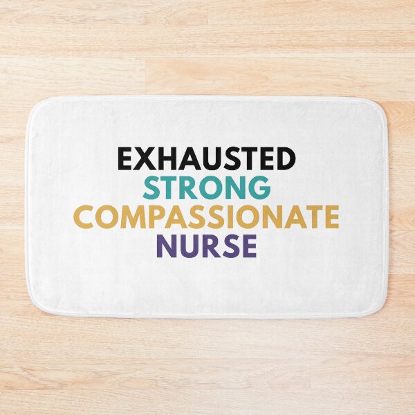 Item preview, Exhausted Strong Compassionate Nurse designed and sold by Common Mood.