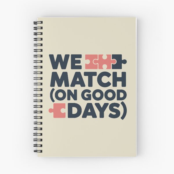 Item preview, We Match (On Good Days) designed and sold by DabrowskiDesign.