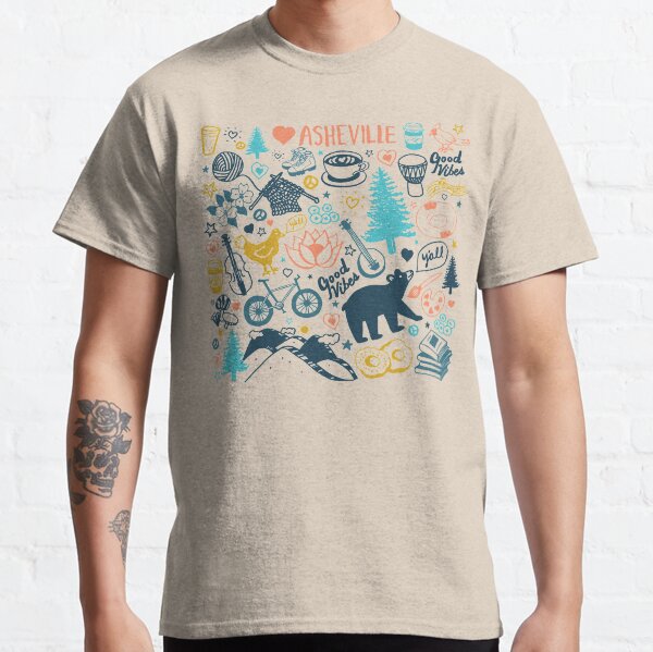 The Life in Asheville Classic T-Shirt