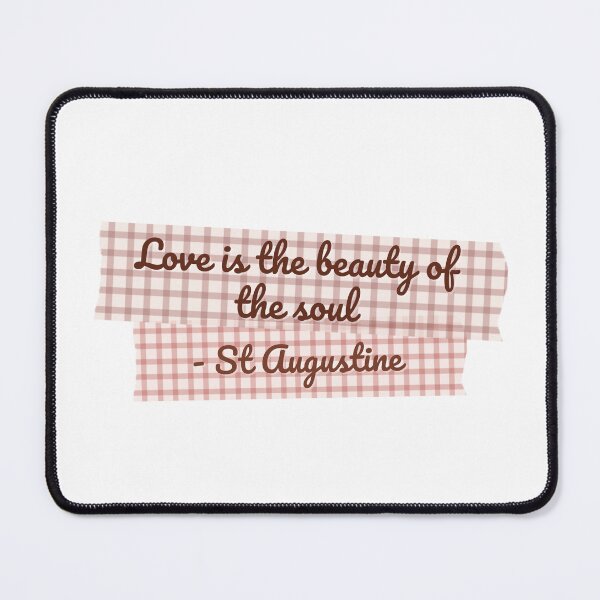 Item preview, Love Is the Beauty of the Soul | St. Augustine Catholic Saint Quote designed and sold by Stella Maris Designs.
