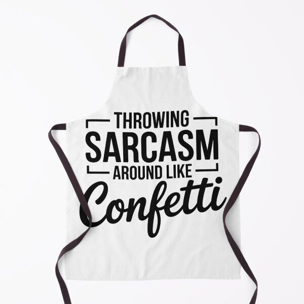 Item preview, Throwing sarcasm around like confetti designed and sold by ItalGriffe.
