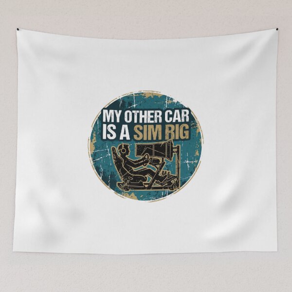 Item preview, My Other Car Is A Sim Rig Funny Gamer Racing Simulator designed and sold by Fenay Designs.