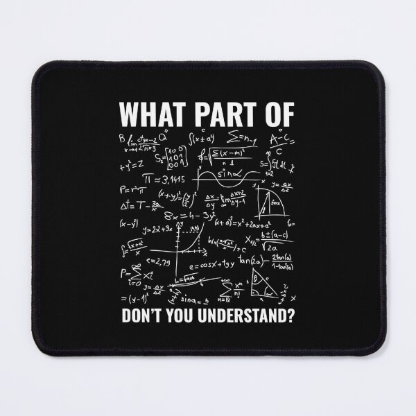 Item preview, What Part of Don't You Understand Funny Physics Science Geek designed and sold by faridman.