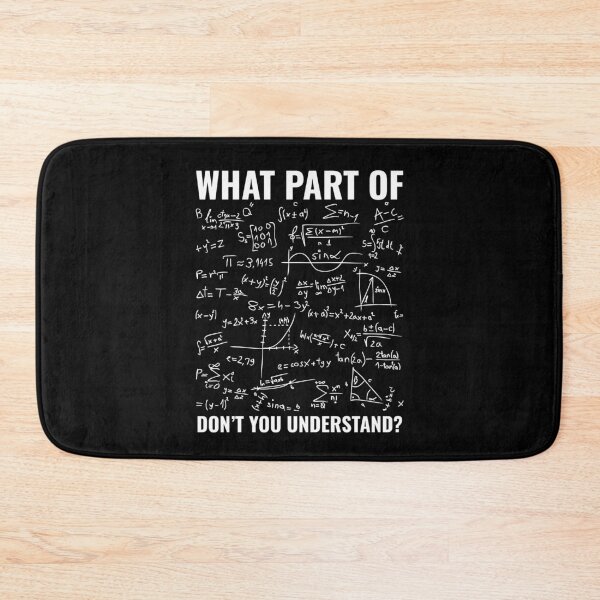 Item preview, What Part of Don't You Understand Funny Physics Science Geek designed and sold by faridman.