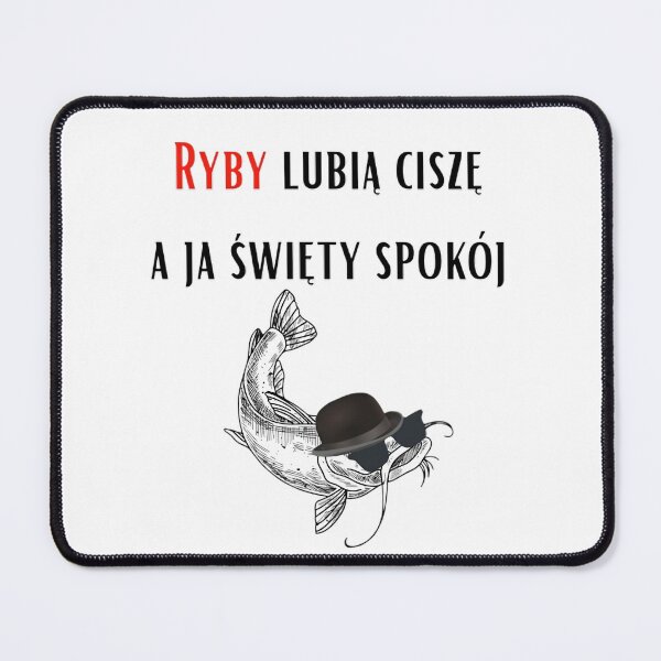 Item preview, Ryby lubią cisze a ja święty spokój designed and sold by FischingVibes.