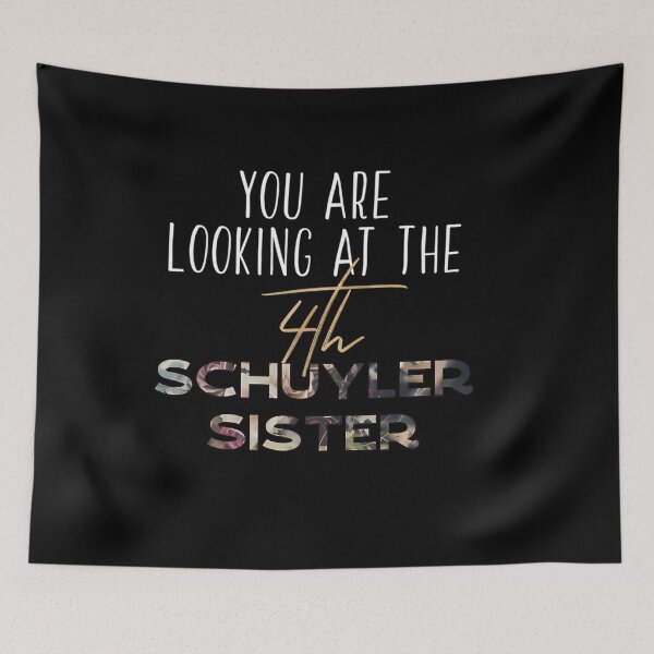 Item preview, You Are Looking At The 4Th Schuyler Sister designed and sold by OuidMan.