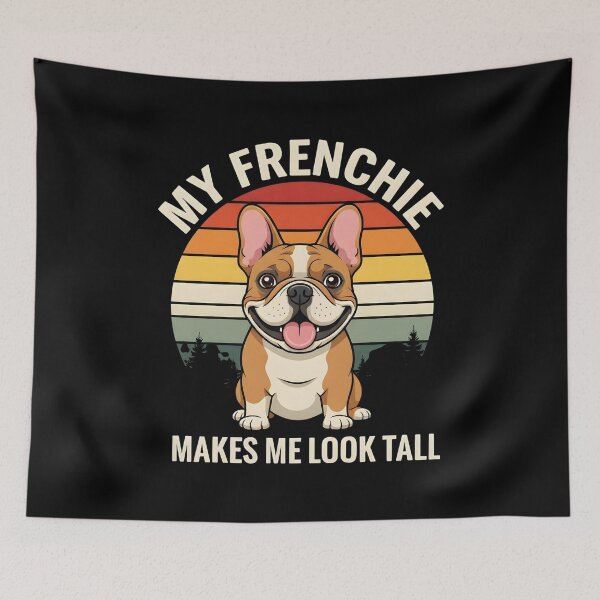 Item preview, My Frenchie Makes Me Look Tall Dog lover designed and sold by OlakunleOloroz.